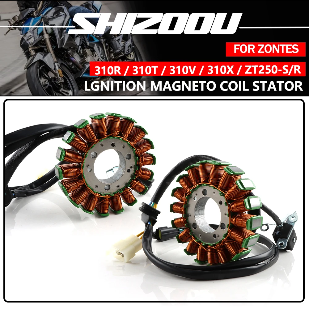 For ZONTES ZT310-R/T/V/X ZT250-S/R 310R 310T zontes 310/250cc Motorcycle Generator Magneto Stator Coil Accessories
For ZONTES ZT310-R/T/V/X ZT250-S/R 310R 310T zontes 310/250cc Motorcycle Generator Magneto Stator Coil Accessories