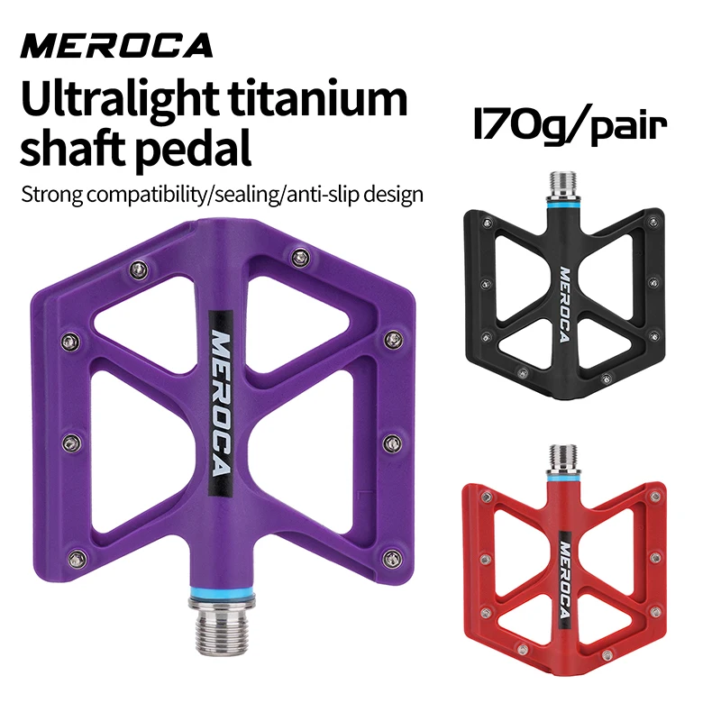 MEROCA Ultralight 170g Titanium Axle Bike Pedals Anti-slip Sealed Bearing Flat Pedal for MTB Road Bicycle
MEROCA Ultralight 170g Titanium Axle Bike Pedals Anti-slip Sealed Bearing Flat Pedal for MTB Road Bicycle