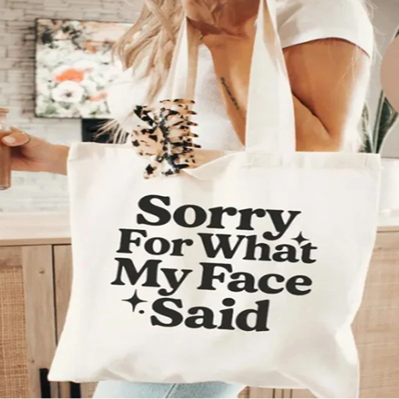 Custom Tote Bags Personalized Humor Sorry For What My Face Said Tote Bag Reusable Women Shopping Bag Gift For Friend
Custom Tote Bags Personalized Humor Sorry For What My Face Said Tote Bag Reusable Women Shopping Bag Gift For Friend
