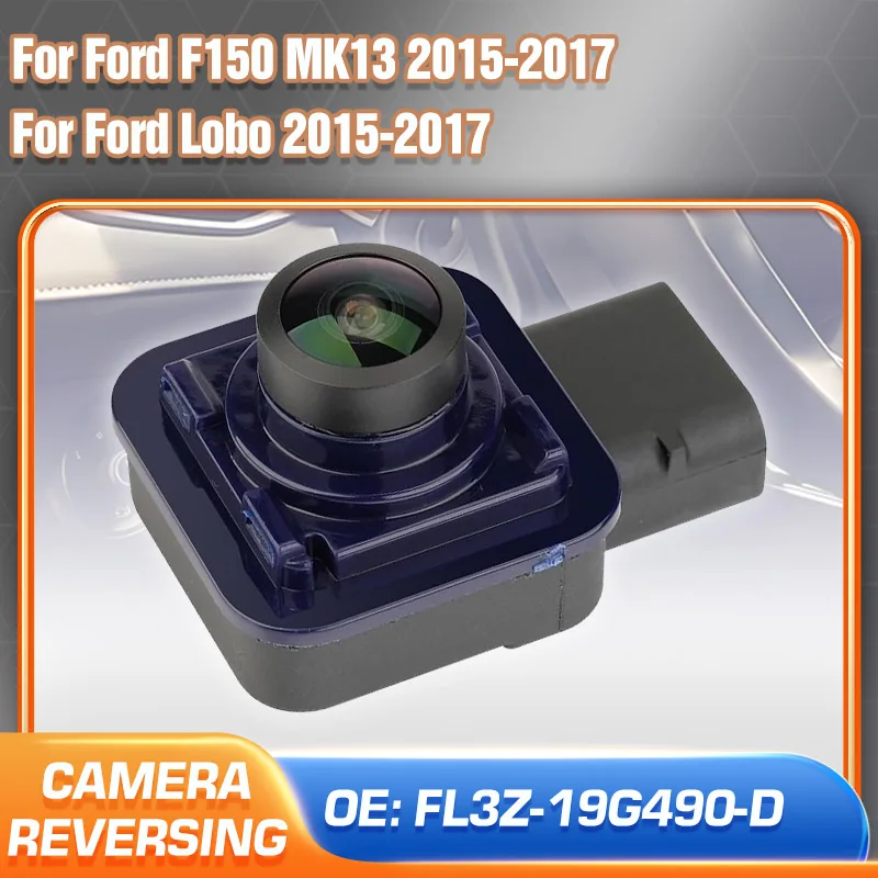 Car Rear View Backup Camera For Ford F150 Ford Lobo 2015 2016 2017 Reversing Camera FL3Z-19G490-D FL3Z-19G490-A FL3Z-19G490-B
Car Rear View Backup Camera For Ford F150 Ford Lobo 2015 2016 2017 Reversing Camera FL3Z-19G490-D FL3Z-19G490-A FL3Z-19G490-B