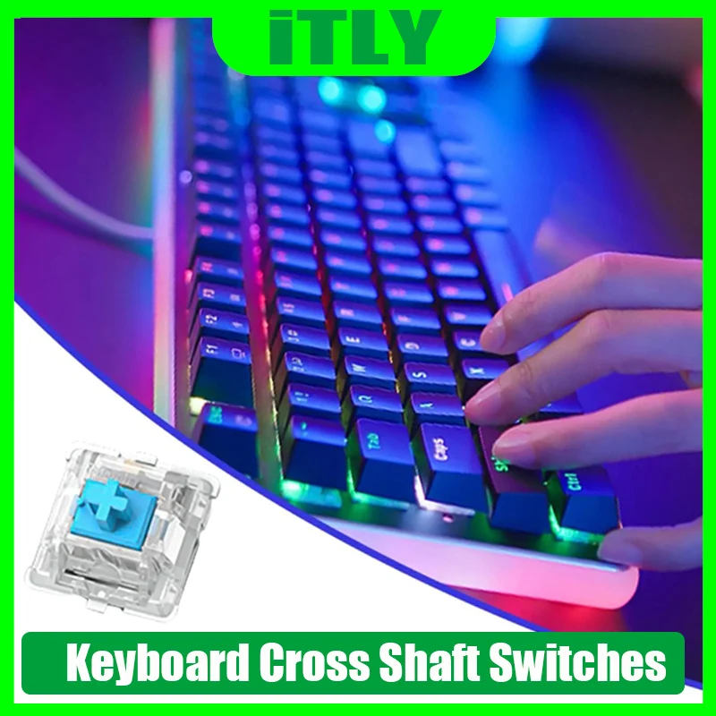 Backlit Mechanical Keyboard Switches Replacement Axis Clicky Linear Switch Tactile Silent Keyboard Cross Shaft Switches
Backlit Mechanical Keyboard Switches Replacement Axis Clicky Linear Switch Tactile Silent Keyboard Cross Shaft Switches