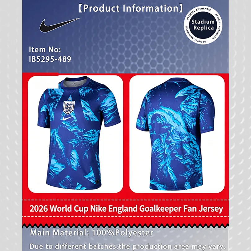 Nike Dri-FIT Unisex 2026 World Cup England Goalkeeper Fan Version Quick-Dry Soccer Jersey Short Sleeve T-Shirt IB5295-489
Nike Dri-FIT Unisex 2026 World Cup England Goalkeeper Fan Version Quick-Dry Soccer Jersey Short Sleeve T-Shirt IB5295-489