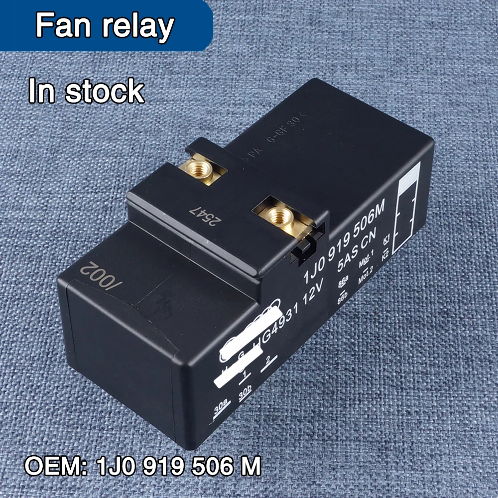 1J0919506M Fan Controller for VW Skoda Fabia VW POLO Golf Bora Relay 1J0 919 506 M Brand New, Original Factory Product
1J0919506M Fan Controller for VW Skoda Fabia VW POLO Golf Bora Relay 1J0 919 506 M Brand New, Original Factory Product