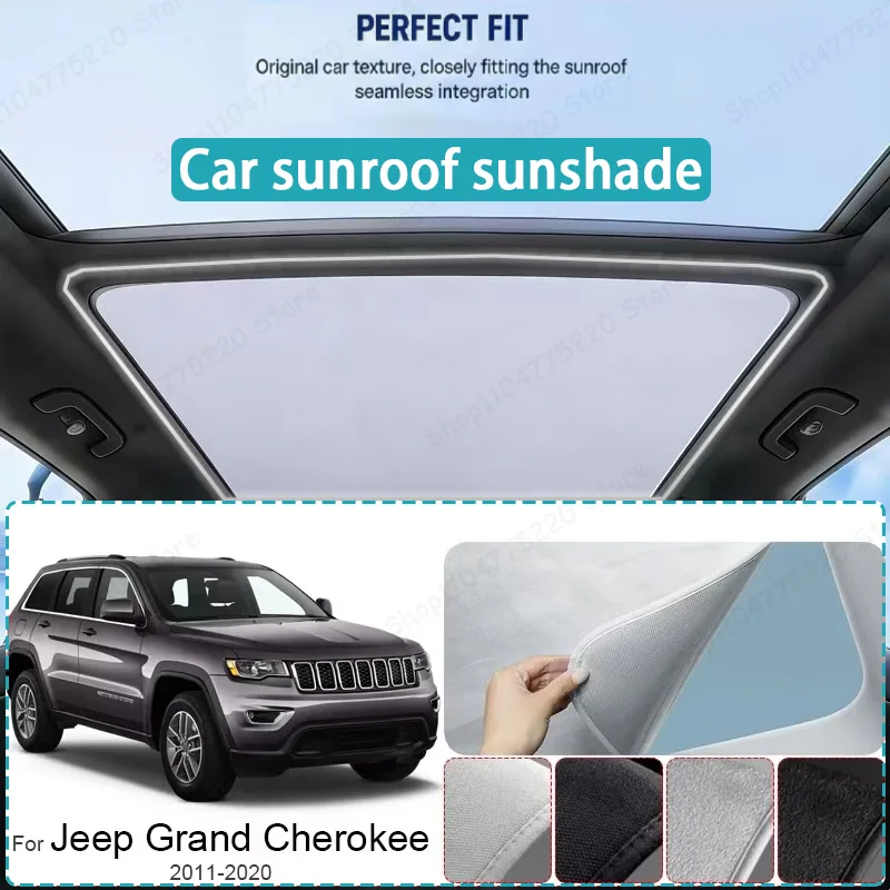 For JEEP Grand Cheerokee 2011-2020 Car Sunroof Sunshade Heat Insulation UV Protection Electrostatic Suede Skylight Cover
For JEEP Grand Cheerokee 2011-2020 Car Sunroof Sunshade Heat Insulation UV Protection Electrostatic Suede Skylight Cover