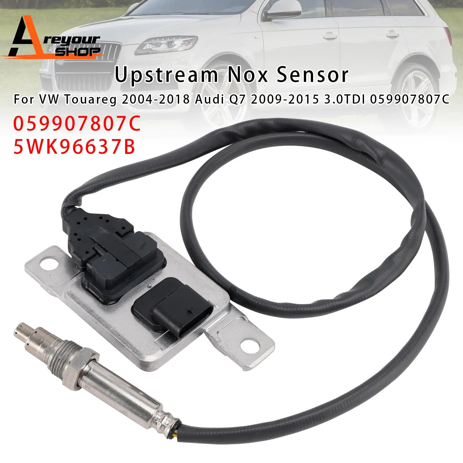 Areyourshop Upstream Nox Sensor for VW Touareg 2004-2018 Audi Q7 2009-2015 3.0TDI 059907807C
Areyourshop Upstream Nox Sensor for VW Touareg 2004-2018 Audi Q7 2009-2015 3.0TDI 059907807C