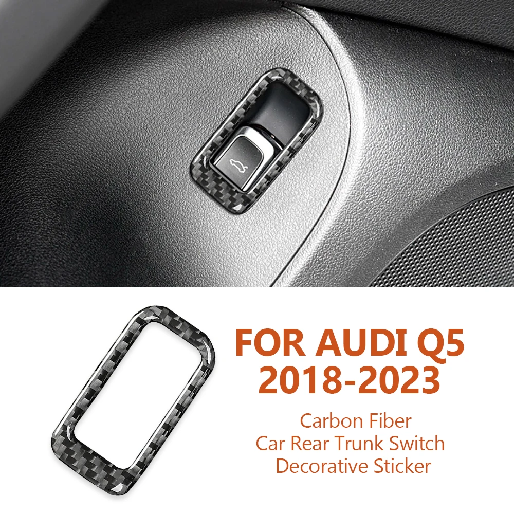 For Audi Q5 8R SQ5 2018-2023 Handmade Carbon Fiber Car Rear Trunk Switch Button Panel Decorative Stickers Auto Inter Accesorios
For Audi Q5 8R SQ5 2018-2023 Handmade Carbon Fiber Car Rear Trunk Switch Button Panel Decorative Stickers Auto Inter Accesorios