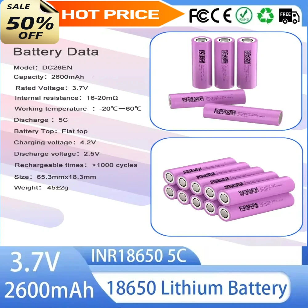 New 18650 2600mAh Battery 3.7V 10A Discharge Lithium Ion Rechargeable Battery for Powerbank Lamp Flashlight 18650 Batteries
New 18650 2600mAh Battery 3.7V 10A Discharge Lithium Ion Rechargeable Battery for Powerbank Lamp Flashlight 18650 Batteries