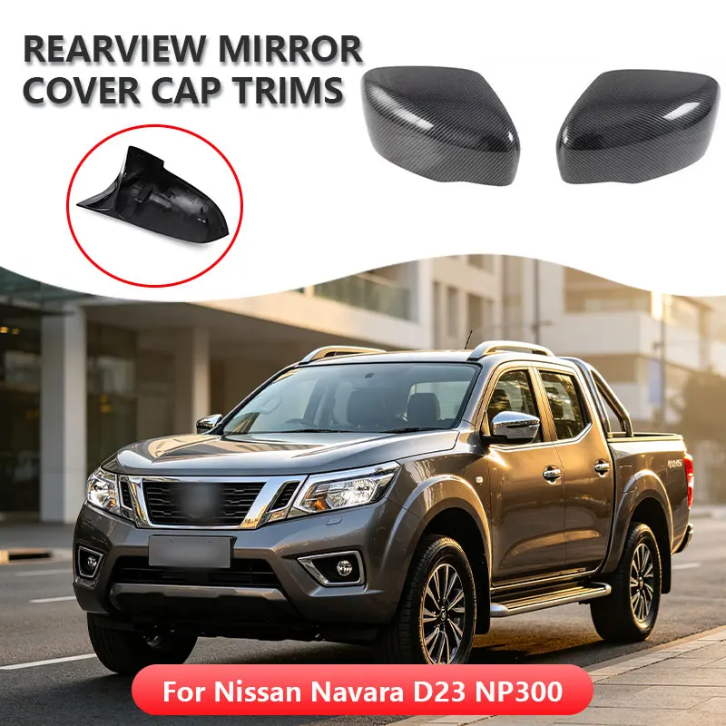 For Nissan Navara D23 NP300 2017-2019 Car Sticker Rearview Side Mirror Cover Wing Cap Exterior Door Rear View Case Trim Carbon
For Nissan Navara D23 NP300 2017-2019 Car Sticker Rearview Side Mirror Cover Wing Cap Exterior Door Rear View Case Trim Carbon