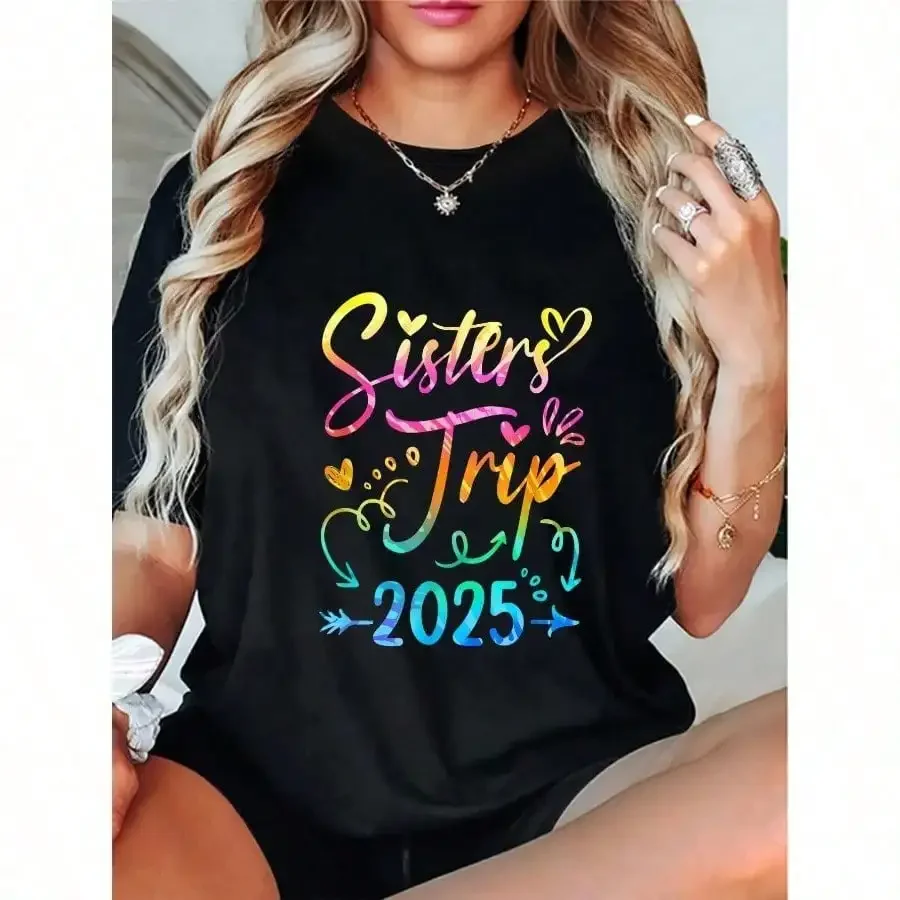 Sister Trip 2025" Colorful Graphic Tee - Casual, Crew Neck, Short Sleeve, Tie-Dye Design - Perfect For Sisters Weekend Getaways
Sister Trip 2025" Colorful Graphic Tee - Casual, Crew Neck, Short Sleeve, Tie-Dye Design - Perfect For Sisters Weekend Getaways