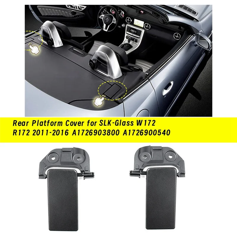 Car Rear Platform Hinge Cover Assy For Mercedes Benz SLK-Glass W172 11-16 Convertible Trim Flip Cover A1726903800-A14Z
Car Rear Platform Hinge Cover Assy For Mercedes Benz SLK-Glass W172 11-16 Convertible Trim Flip Cover A1726903800-A14Z