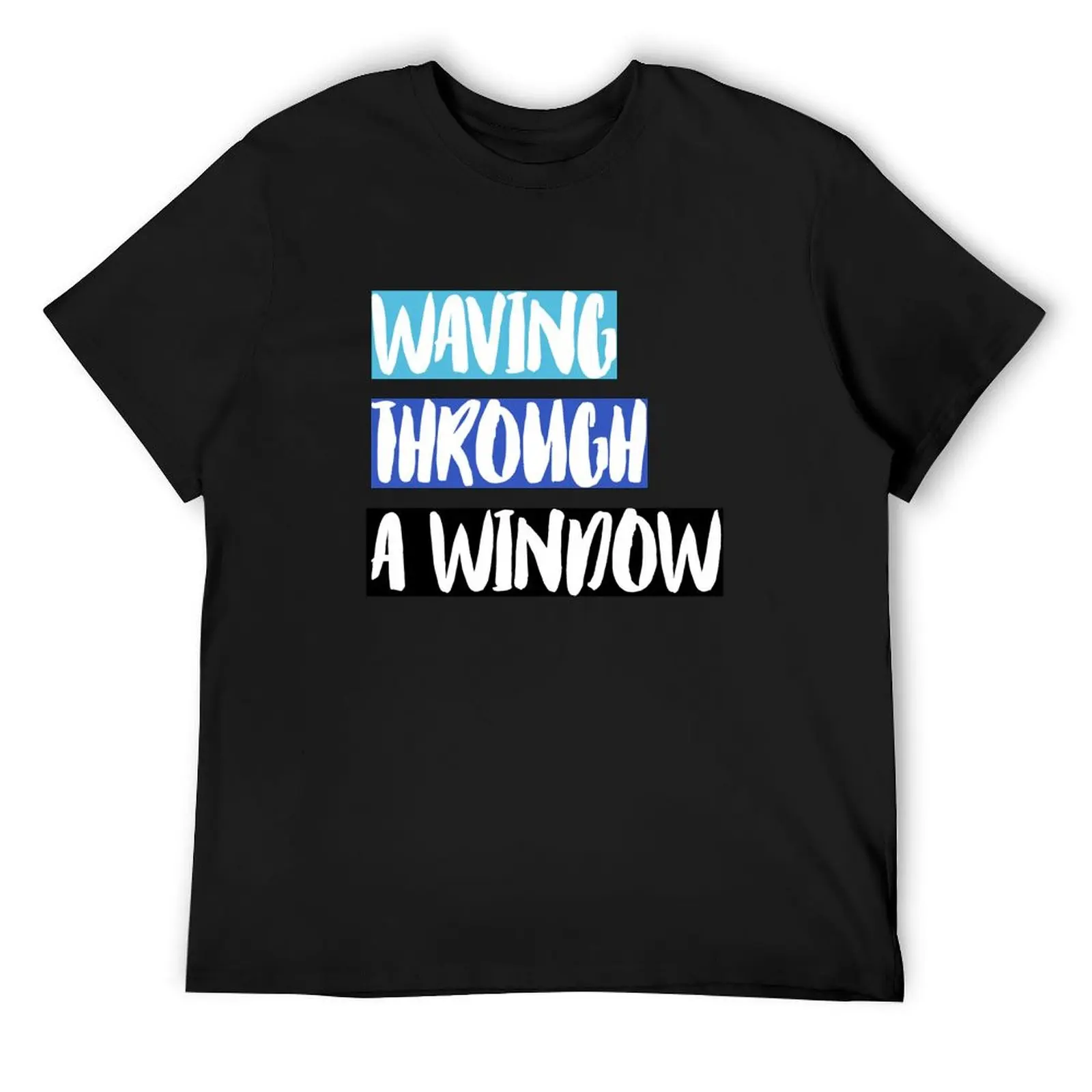 Waving Through A Window T-Shirt vintage graphic tee vintage anime shirt mens big and tall t shirts
Waving Through A Window T-Shirt vintage graphic tee vintage anime shirt mens big and tall t shirts