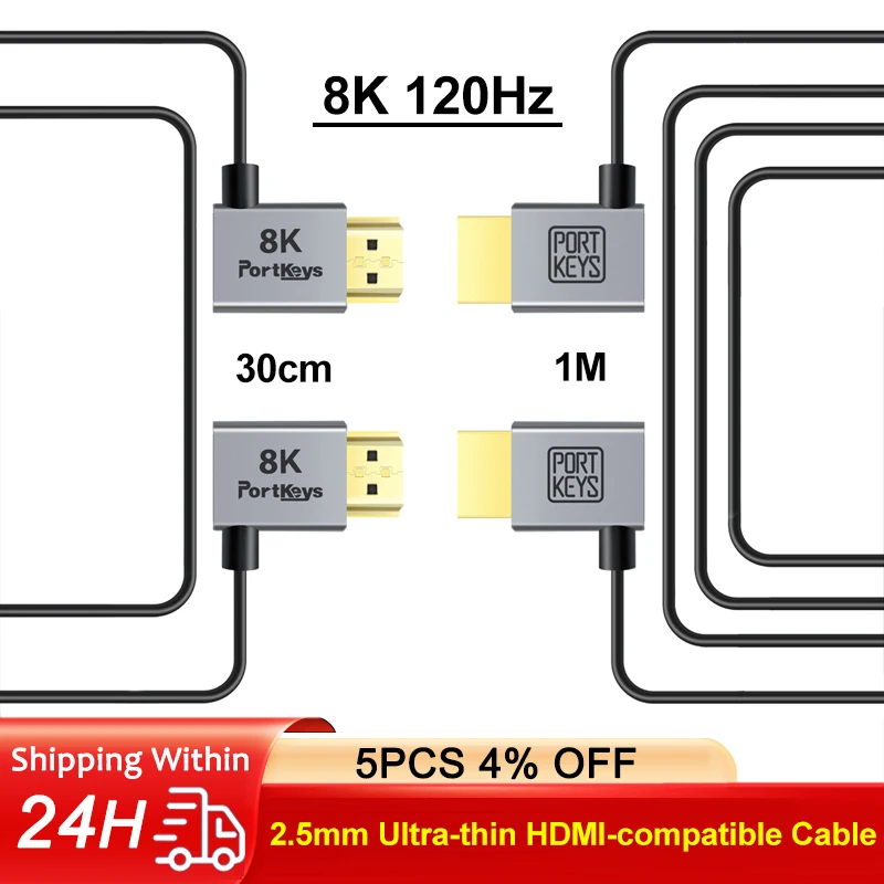Portkeys 2.5mm Ultra-thin 8K 120Hz HDMI-compatible Cable, Double Bend Data Cable Head 0.3m/1m Length Slim and Soft Cable
Portkeys 2.5mm Ultra-thin 8K 120Hz HDMI-compatible Cable, Double Bend Data Cable Head 0.3m/1m Length Slim and Soft Cable