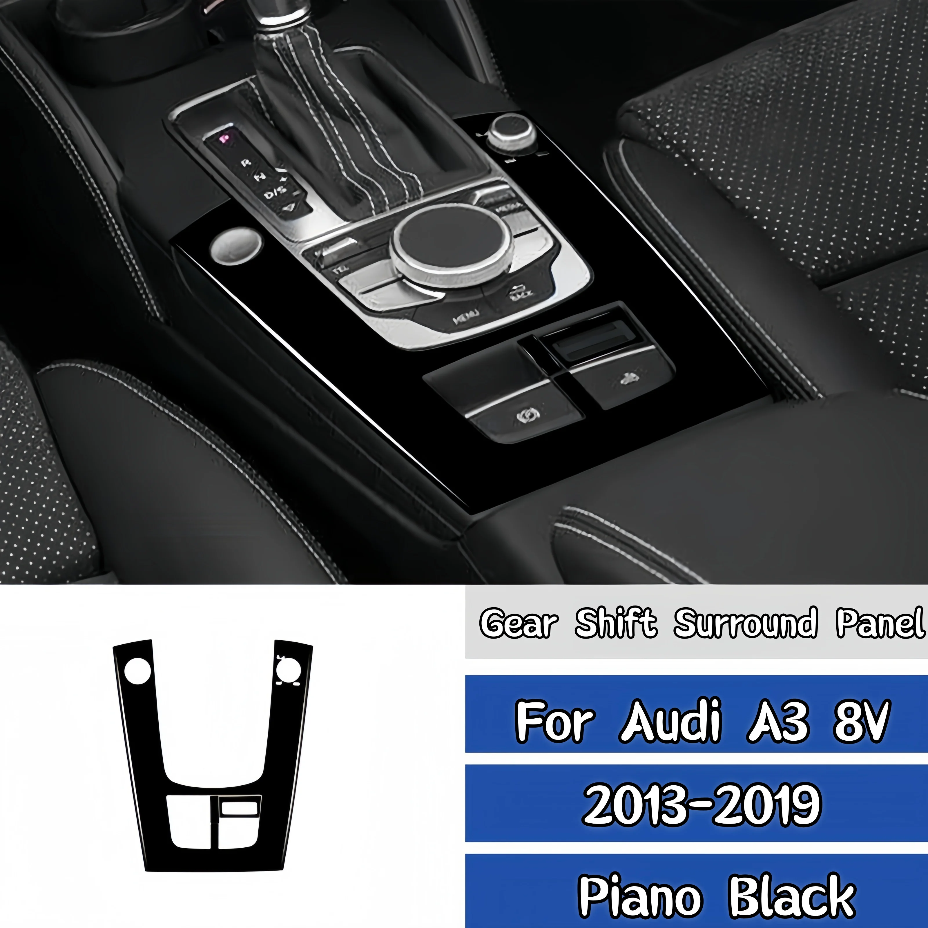 For Audi A3 8V 2013-2019 Car Accessories Piano Black Interior Auto Center Console Gear Shift Surround Panel Trim Cover Sticker
For Audi A3 8V 2013-2019 Car Accessories Piano Black Interior Auto Center Console Gear Shift Surround Panel Trim Cover Sticker