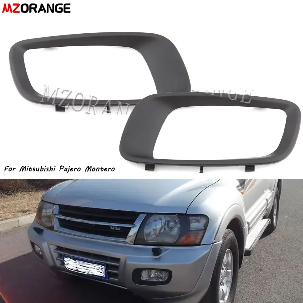 For Mitsubishi Pajero Montero Fog Lights Cover Frame 2000-2003 V73 V75 V76 V77 V78 Fog Lamp Foglights Protection MR388019
For Mitsubishi Pajero Montero Fog Lights Cover Frame 2000-2003 V73 V75 V76 V77 V78 Fog Lamp Foglights Protection MR388019