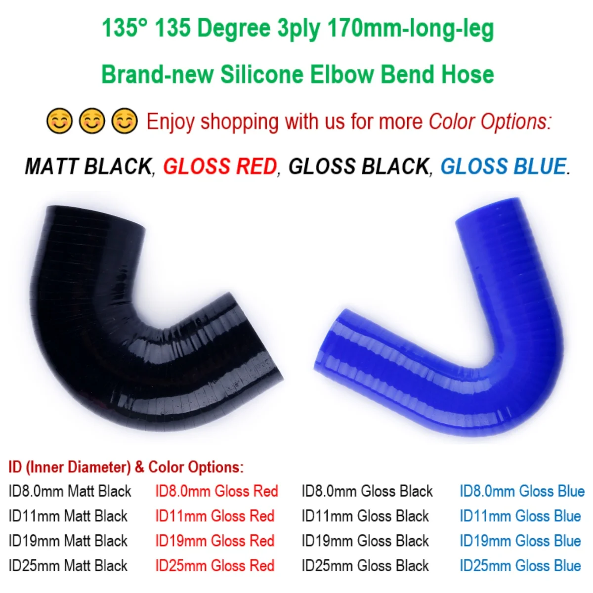 135° 135 Degree Elbow Bend Hose ID 8mm 11mm 19mm 25mm Silicone 3ply 170mm-long-leg Matt Black Gloss Black Gloss Red Gloss Blue
135° 135 Degree Elbow Bend Hose ID 8mm 11mm 19mm 25mm Silicone 3ply 170mm-long-leg Matt Black Gloss Black Gloss Red Gloss Blue