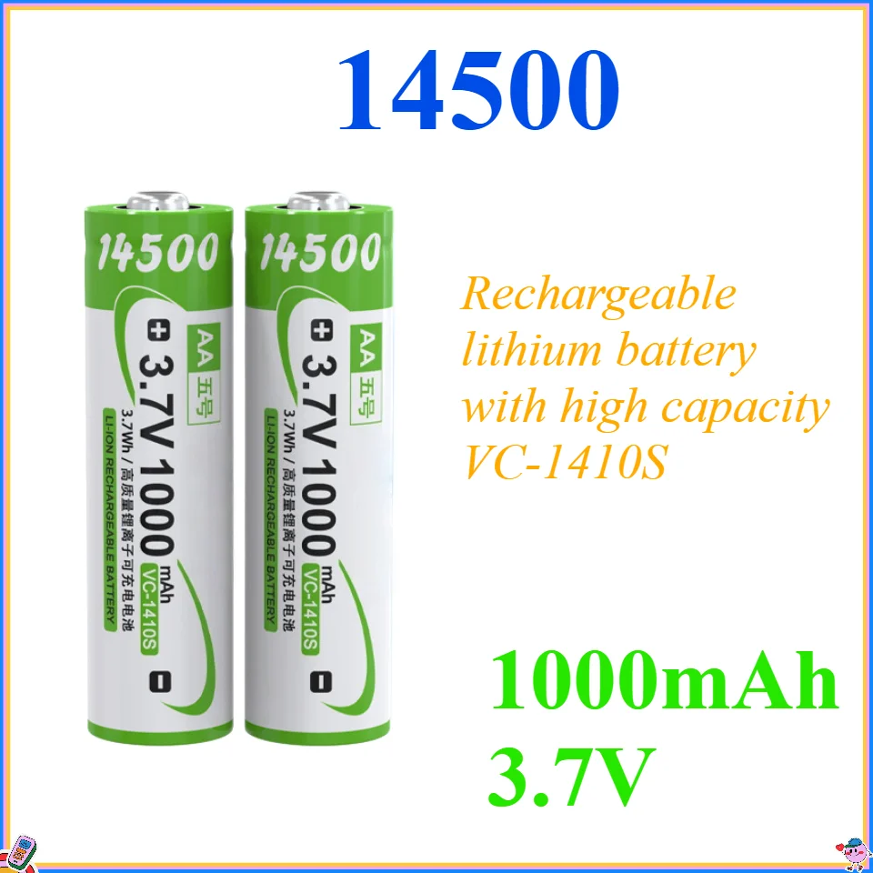 14500 1000mAh 3.7V Rechargeable lithium battery with high capacity VC-1410S
14500 1000mAh 3.7V Rechargeable lithium battery with high capacity VC-1410S