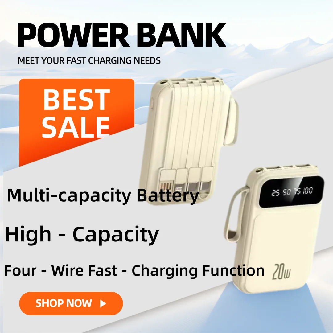 Multi capacity Battery High Capacity Mini Portable Power Bank with Four Wire Fast Charging Function
Multi capacity Battery High Capacity Mini Portable Power Bank with Four Wire Fast Charging Function