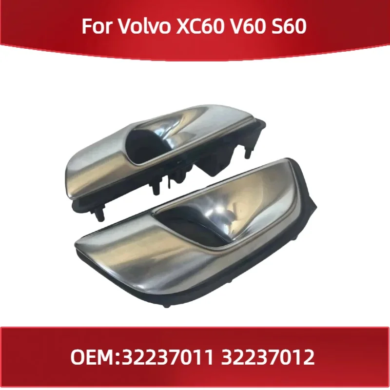 32237011 32237012 Inner door handle with recessed hand switch for Volvo XC60 V60 S60
32237011 32237012 Inner door handle with recessed hand switch for Volvo XC60 V60 S60