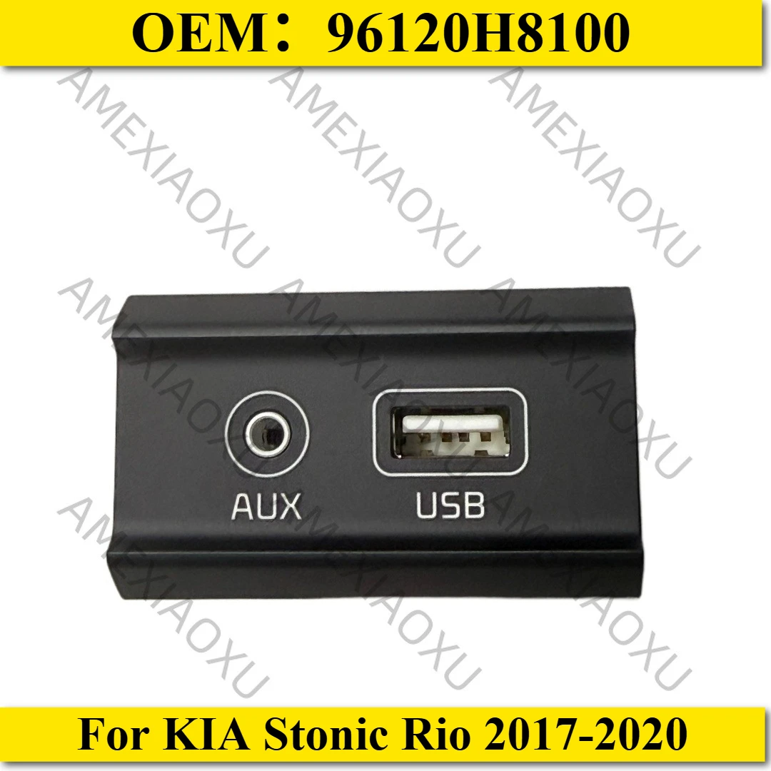 1PC OEM:96120H8100 For KIA Stonic Rio 2017-2020 AUX USB Control Unit AMEXIAOXU
1PC OEM:96120H8100 For KIA Stonic Rio 2017-2020 AUX USB Control Unit AMEXIAOXU