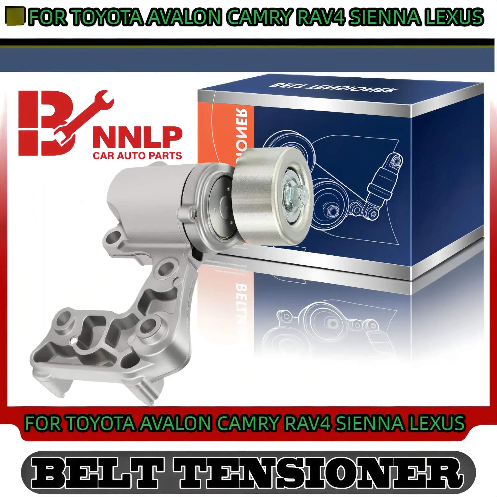 Belt Tensioner Assembly for Lexus ES350 IS250 Toyota Camry Sienna 1662031040 38410 89374 49424 38410 1662031021 1662031050
Belt Tensioner Assembly for Lexus ES350 IS250 Toyota Camry Sienna 1662031040 38410 89374 49424 38410 1662031021 1662031050