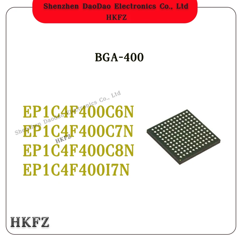 EP1C4F400 EP1C4F400C6N EP1C4F400C7N EP1C4F400C8N EP1C4F400I7N EP1C4F IC Chip BGA-400 Programmable logic
EP1C4F400 EP1C4F400C6N EP1C4F400C7N EP1C4F400C8N EP1C4F400I7N EP1C4F IC Chip BGA-400 Programmable logic