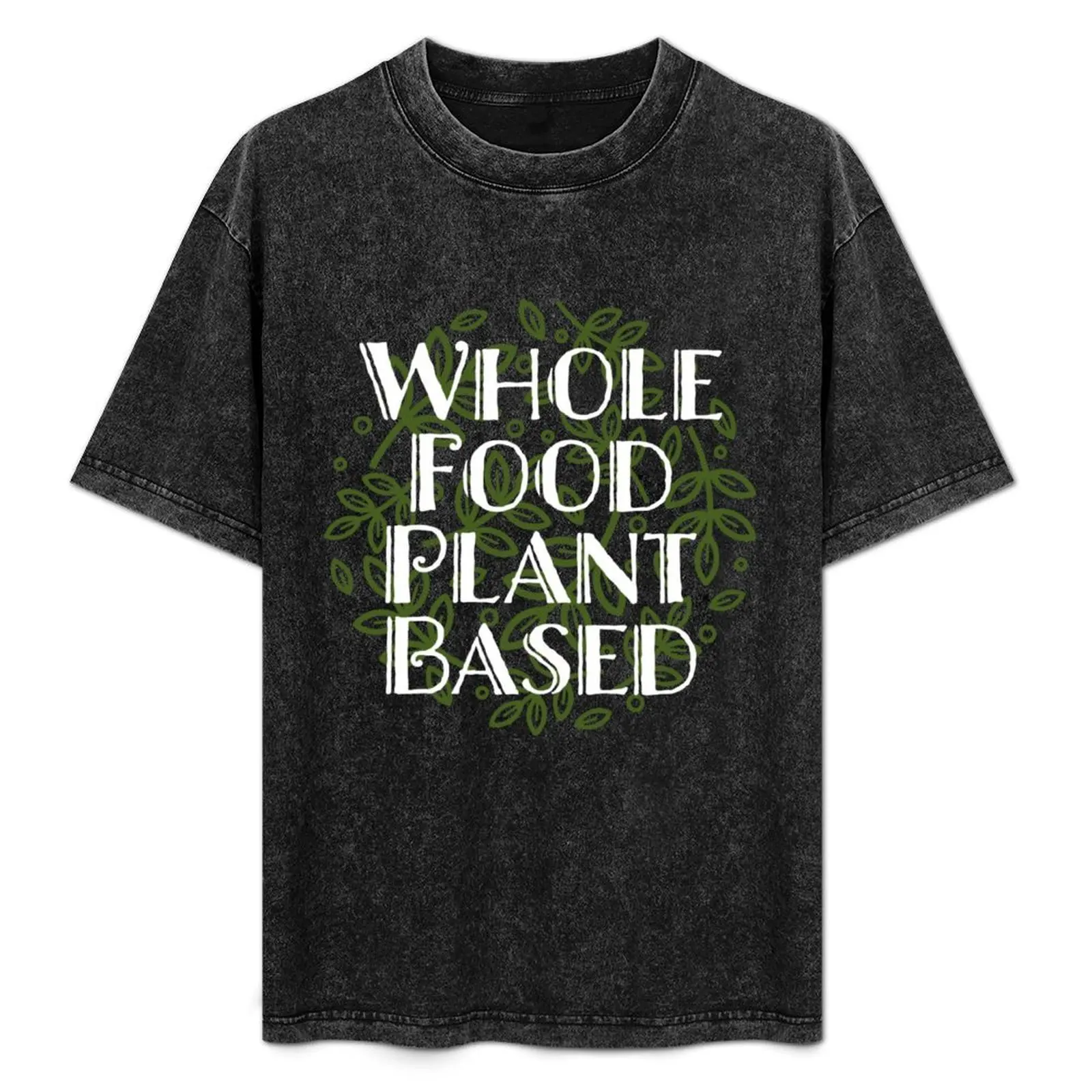 Whole food plant based diet, plant powered T-Shirt Odor Resistant Short Sleeve Top
Whole food plant based diet, plant powered T-Shirt Odor Resistant Short Sleeve Top