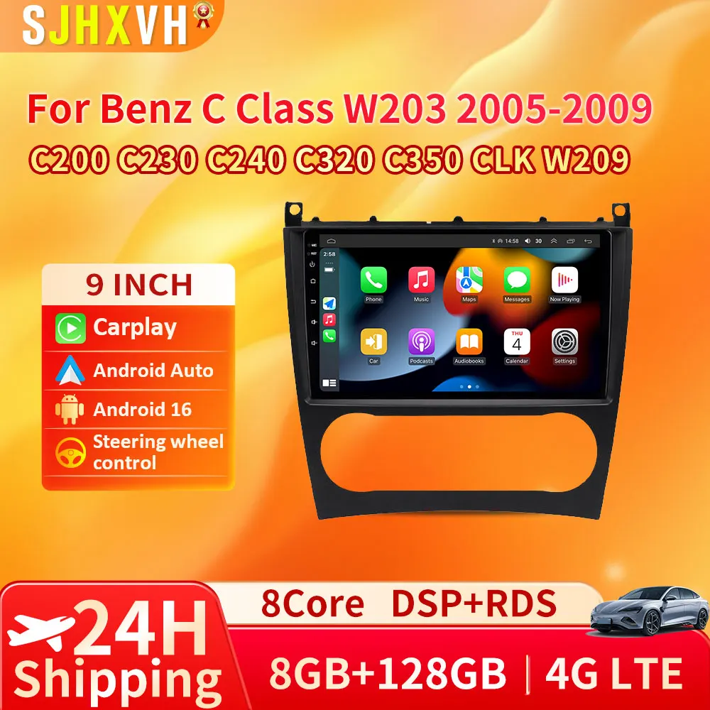 Android 16 Car Radio For Mercedes Benz C Class W203 W209 C 180 C 200 CL 203 C 209 A 209 2005 - 2009 DSP Qualcomm Viedo Player BT
Android 16 Car Radio For Mercedes Benz C Class W203 W209 C 180 C 200 CL 203 C 209 A 209 2005 - 2009 DSP Qualcomm Viedo Player BT