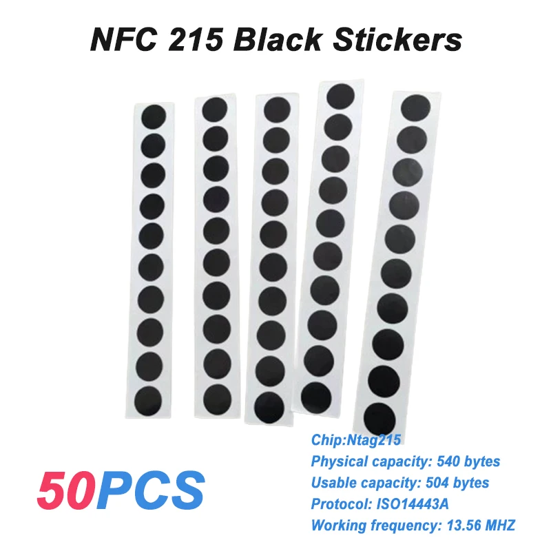 Ntag 215 NFC Sticker Ntag215 Black Tag 13.56MHz ISO14443A 504 Bytes Programmable For All NFC Phones RFID Adhesive Smart Tag
Ntag 215 NFC Sticker Ntag215 Black Tag 13.56MHz ISO14443A 504 Bytes Programmable For All NFC Phones RFID Adhesive Smart Tag