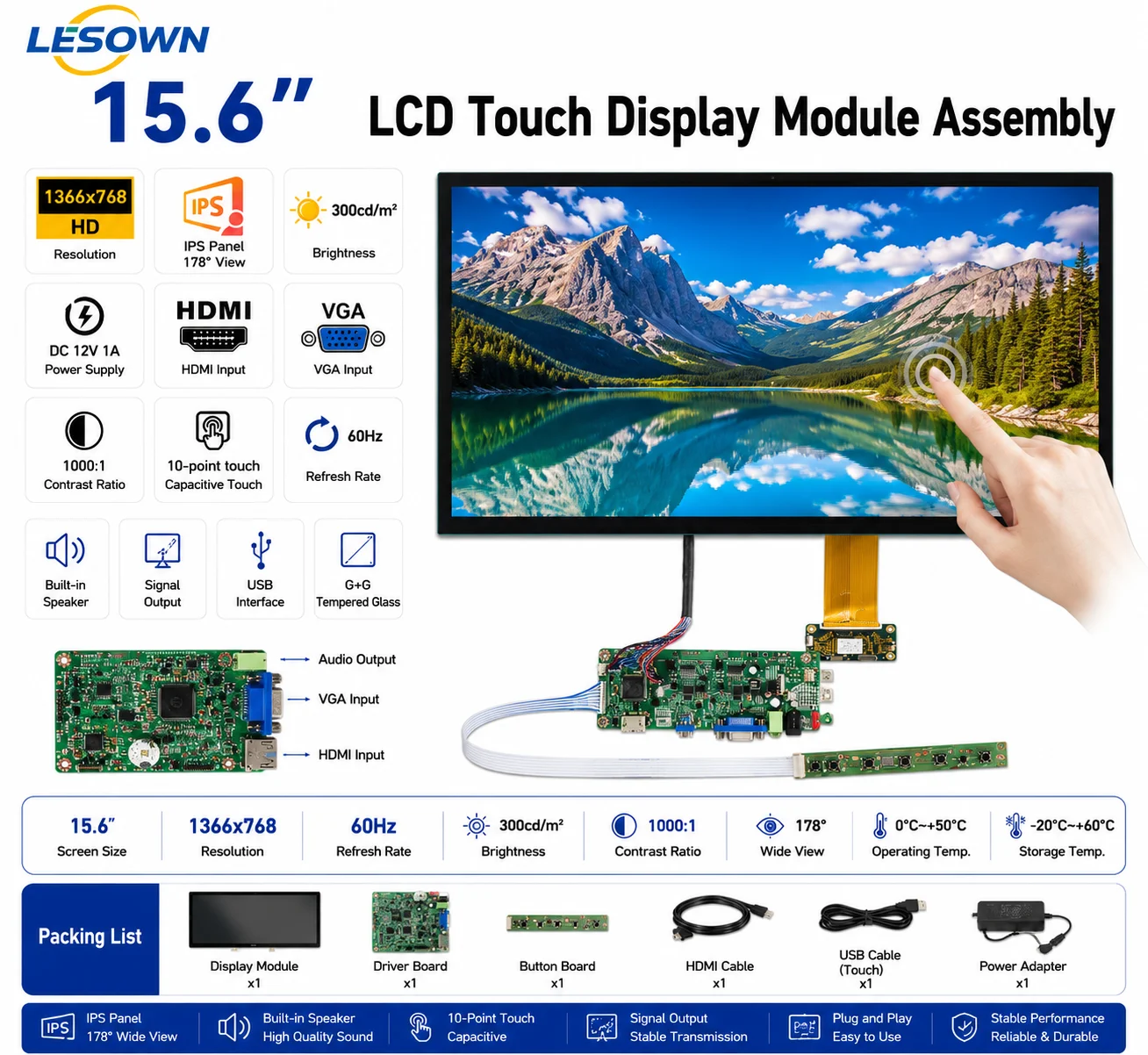 LESOWN 15.6 Inch 1366x768 Capacitive Touch Screen with Drive Board Plug and Play HDTV VGA 300cd Monitor Module for Kiosk
LESOWN 15.6 Inch 1366x768 Capacitive Touch Screen with Drive Board Plug and Play HDTV VGA 300cd Monitor Module for Kiosk