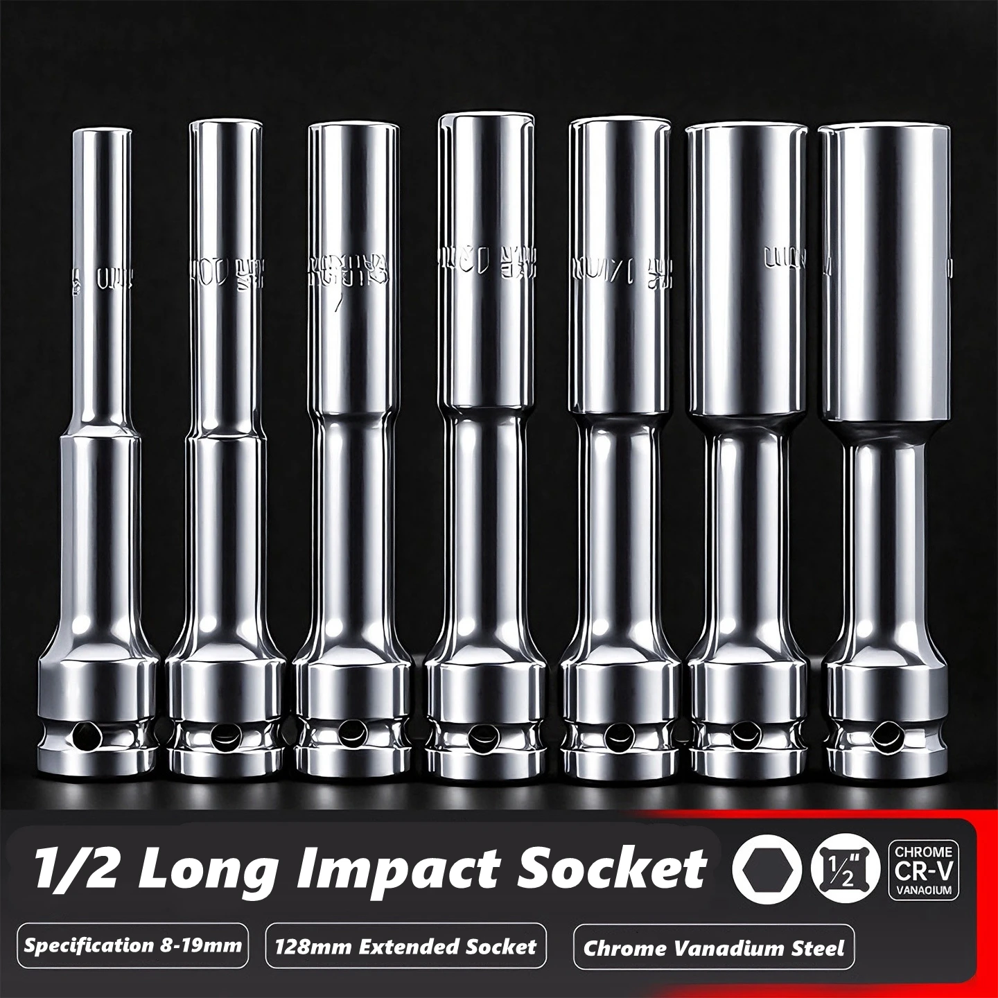 8-19mm Deep Socket, 1/2 Inch Drive, CR-V Steel Hex Impact Sockets CR-V Steel Impact Socket For Electric / Pneumatic Wrench
8-19mm Deep Socket, 1/2 Inch Drive, CR-V Steel Hex Impact Sockets CR-V Steel Impact Socket For Electric / Pneumatic Wrench