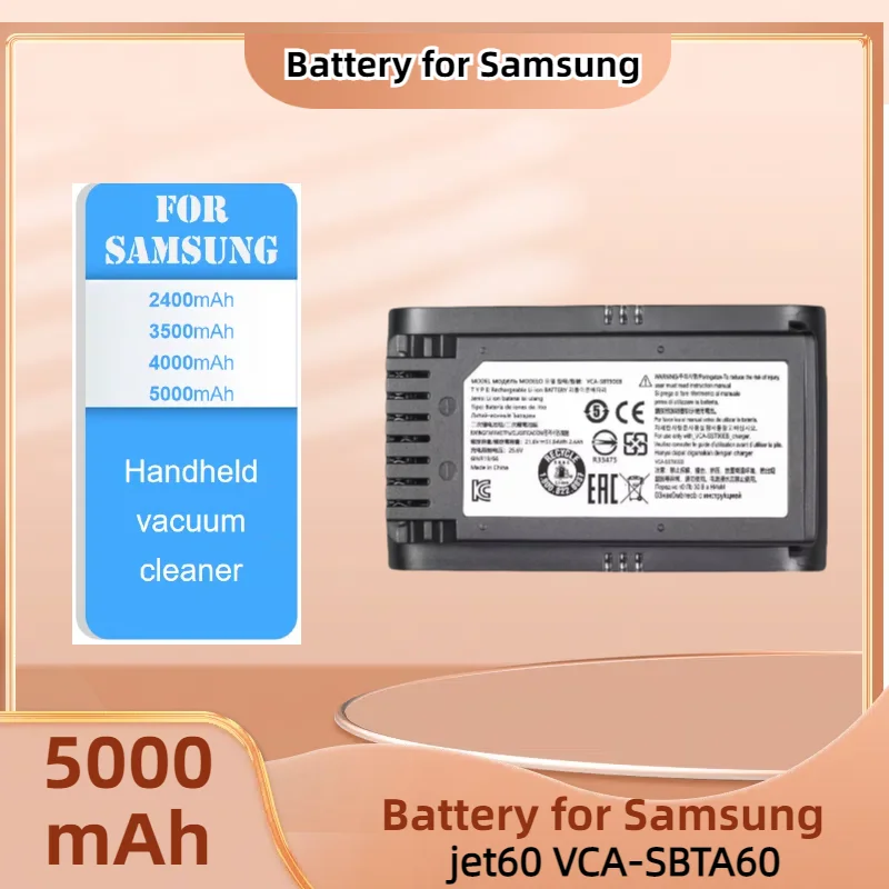 5000mAh VCA-SBTA60 Vacuum Cleaner Battery for Samsung Jet 60Vacuum Cleaner Battery ,Overheat Protection
5000mAh VCA-SBTA60 Vacuum Cleaner Battery for Samsung Jet 60Vacuum Cleaner Battery ,Overheat Protection