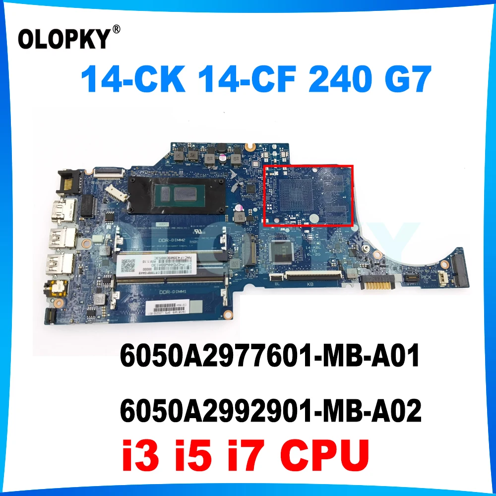 6050A2977601-MB-A01 6050A2992901-MB-A02 for HP PAVILION 14-CK 14-CF 240 G7 laptop motherboard L23232-601 i3 i5 i7 CPU DDR4 Test
6050A2977601-MB-A01 6050A2992901-MB-A02 for HP PAVILION 14-CK 14-CF 240 G7 laptop motherboard L23232-601 i3 i5 i7 CPU DDR4 Test