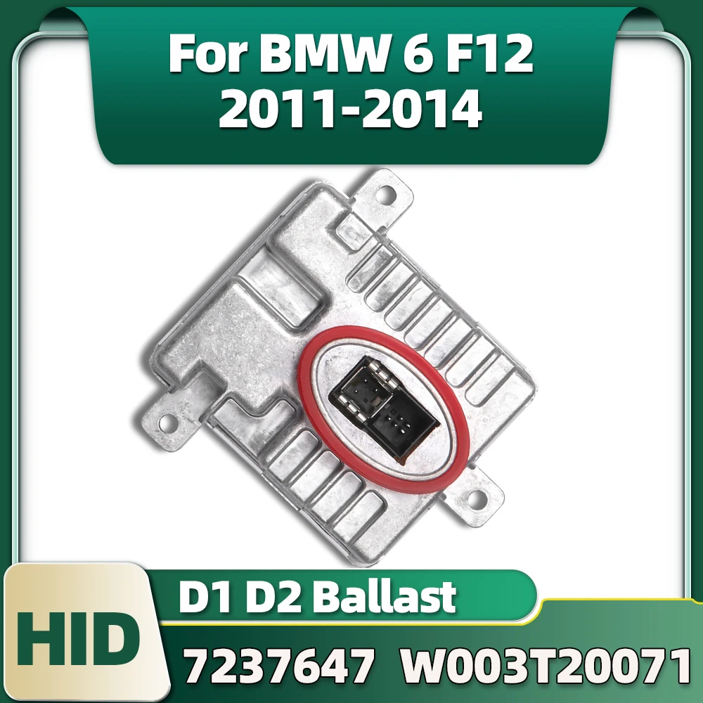 1Pcs W003T20071 Xenon D1S D1R D2S D2R HID Ballast 7237647 Control Unit 1307329318 For BMW 6 F12 2011 2012 2013 2014
1Pcs W003T20071 Xenon D1S D1R D2S D2R HID Ballast 7237647 Control Unit 1307329318 For BMW 6 F12 2011 2012 2013 2014
