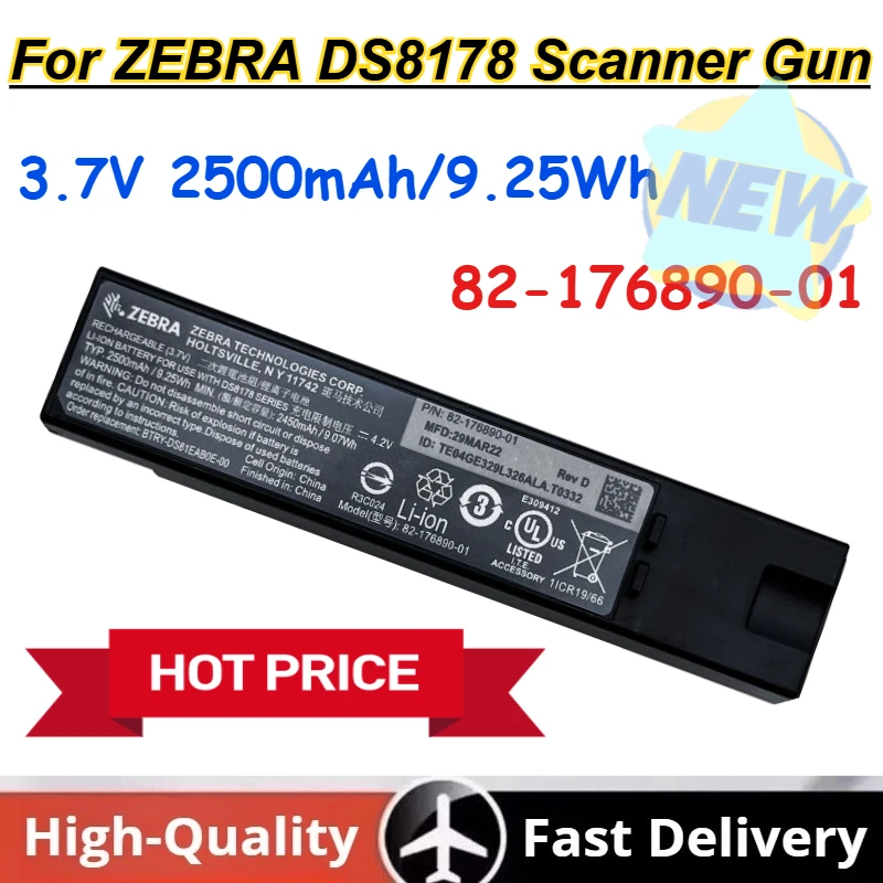 3.7V 2500mAh/9.25Wh Lithium-ion Battery for ZEBRA DS8178 Scanner Gun Rechargeable Batteries BTRY-DS81EAB0E-00/82-176890-01
3.7V 2500mAh/9.25Wh Lithium-ion Battery for ZEBRA DS8178 Scanner Gun Rechargeable Batteries BTRY-DS81EAB0E-00/82-176890-01