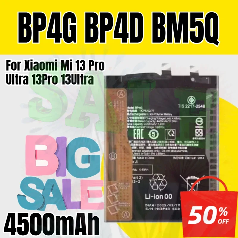 4500mAh BP4G BP4D BM5Q Battery for Xiaomi Mi 13 Pro Ultra 13Pro 13Ultra Mobile Phone Batteries
4500mAh BP4G BP4D BM5Q Battery for Xiaomi Mi 13 Pro Ultra 13Pro 13Ultra Mobile Phone Batteries