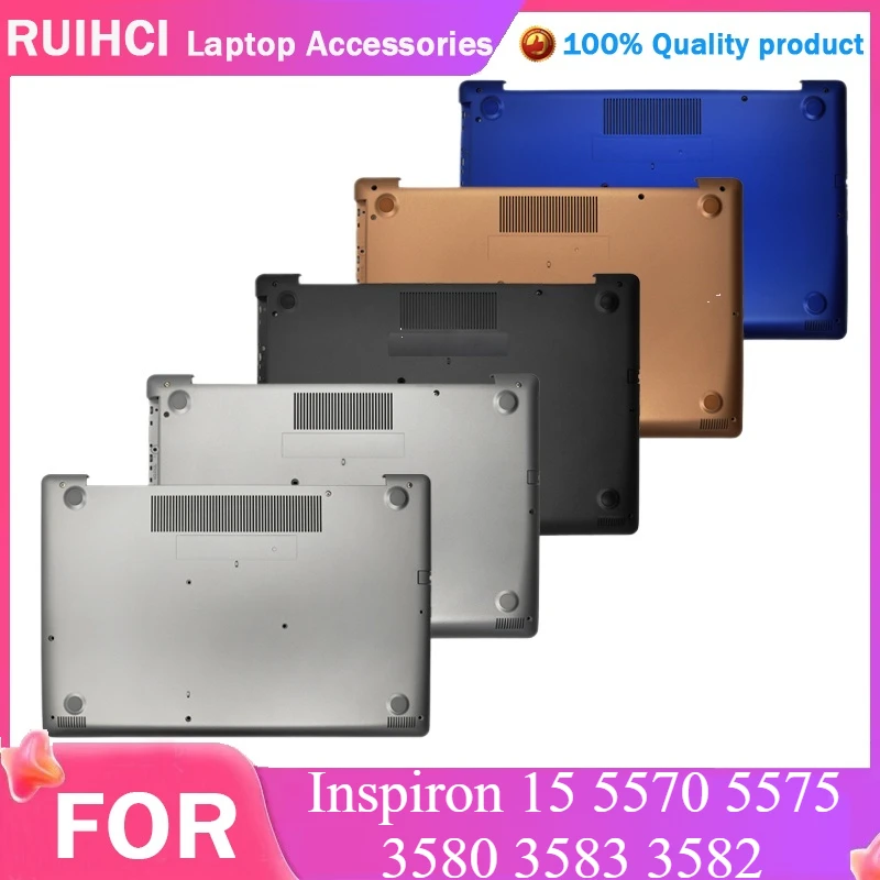 Bottom shell lower cover back base case For Dell Inspiron 15 5570 5575 3580 3583 3582 02DVTX 0N9W2D 0N4HXY 0FMKY5 0FYVCG 0X5HDY
Bottom shell lower cover back base case For Dell Inspiron 15 5570 5575 3580 3583 3582 02DVTX 0N9W2D 0N4HXY 0FMKY5 0FYVCG 0X5HDY