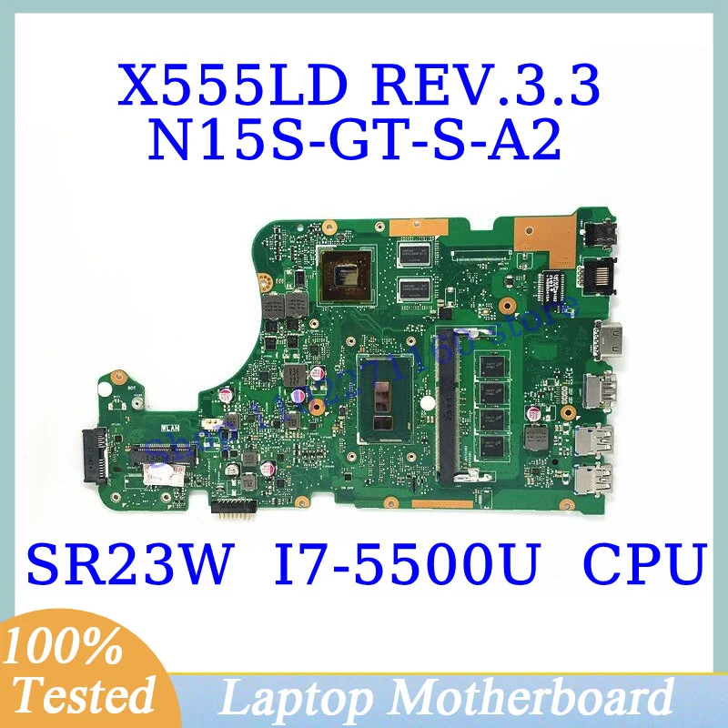 X555LD REV.3.3 For ASUS X555LD With SR23W I7-5500U CPU Mainboard N15S-GT-S-A2 Laptop Motherboard 100% Full Tested Working Well
X555LD REV.3.3 For ASUS X555LD With SR23W I7-5500U CPU Mainboard N15S-GT-S-A2 Laptop Motherboard 100% Full Tested Working Well