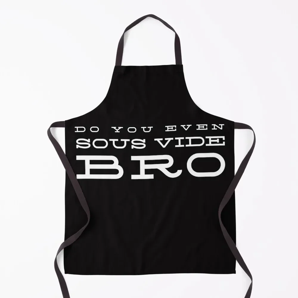 Do You Even Sous Vide Bro - Home Cook Gift Apron Home Supplies Household Items Apron
Do You Even Sous Vide Bro - Home Cook Gift Apron Home Supplies Household Items Apron