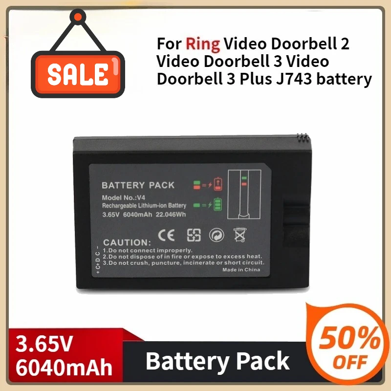 Replacement Battery for Ring Video Doorbell 2 Video Doorbell 3 Video Doorbell 3 Plus J743 3.65V 6040mAh Long Lifespan Battery
Replacement Battery for Ring Video Doorbell 2 Video Doorbell 3 Video Doorbell 3 Plus J743 3.65V 6040mAh Long Lifespan Battery