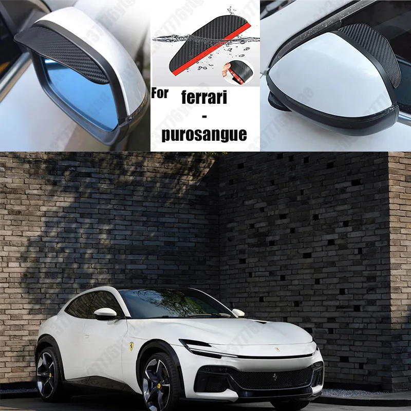 Forferrari-purosangue 2PCS Car Rearview Mirror Rain Eyebrow Visor Carbon Fiber Car Rearview Side Snow Sun Visor Rain Cover
Forferrari-purosangue 2PCS Car Rearview Mirror Rain Eyebrow Visor Carbon Fiber Car Rearview Side Snow Sun Visor Rain Cover