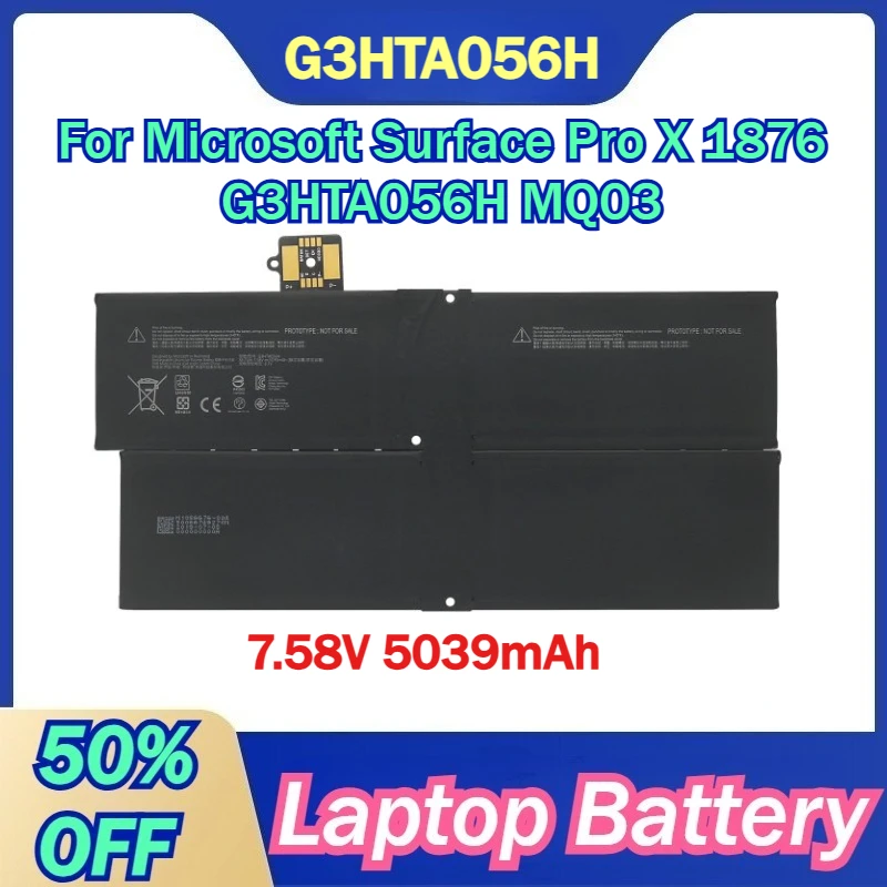 Аккумулятор для ноутбука G3HTA056H 7.58V 5039mAh для Microsoft Surface Pro X 1876 G3HTA056H MQ03
Аккумулятор для ноутбука G3HTA056H 7.58V 5039mAh для Microsoft Surface Pro X 1876 G3HTA056H MQ03