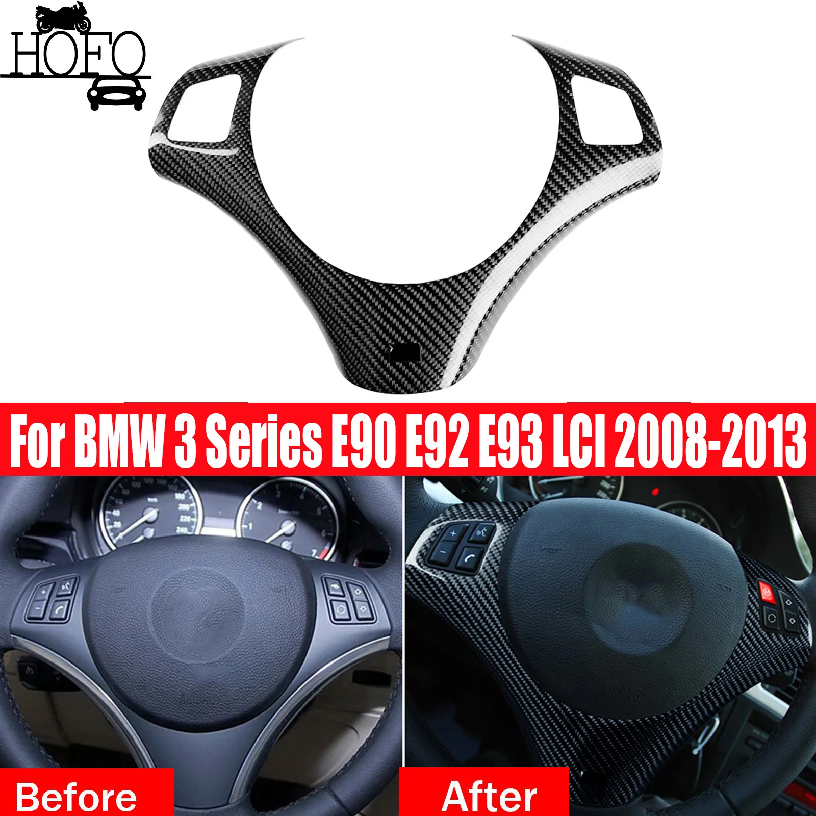 For BMW 3 Series E90 E92 E93 LCI 2008-2013 Carbon Fiber Car Steering Wheel Panel Decoration Cover Trim Moulding Sticker
For BMW 3 Series E90 E92 E93 LCI 2008-2013 Carbon Fiber Car Steering Wheel Panel Decoration Cover Trim Moulding Sticker