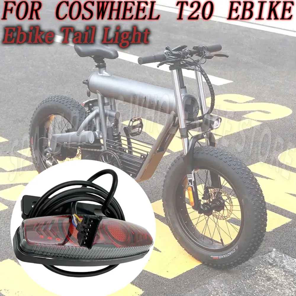 Ebike Tail Light LED Motorbike Rear Position Brake Light Sequential Turn Signal For COSWHEEL T20 Ebike Coswheel T20 FTN T20
Ebike Tail Light LED Motorbike Rear Position Brake Light Sequential Turn Signal For COSWHEEL T20 Ebike Coswheel T20 FTN T20
