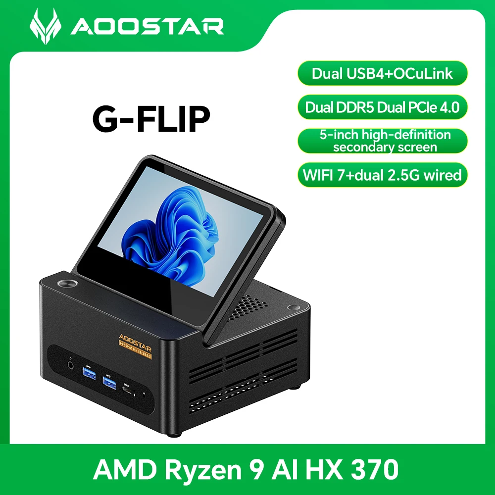 Mini Pc Aoostar G-FLIP AMD Ryzen AI9-HX370 Desktop 5 inch" Flip Screen USB4 OCuLink Wi-Fi7 Desktop Computer Mini Pc for Windows
Mini Pc Aoostar G-FLIP AMD Ryzen AI9-HX370 Desktop 5 inch" Flip Screen USB4 OCuLink Wi-Fi7 Desktop Computer Mini Pc for Windows