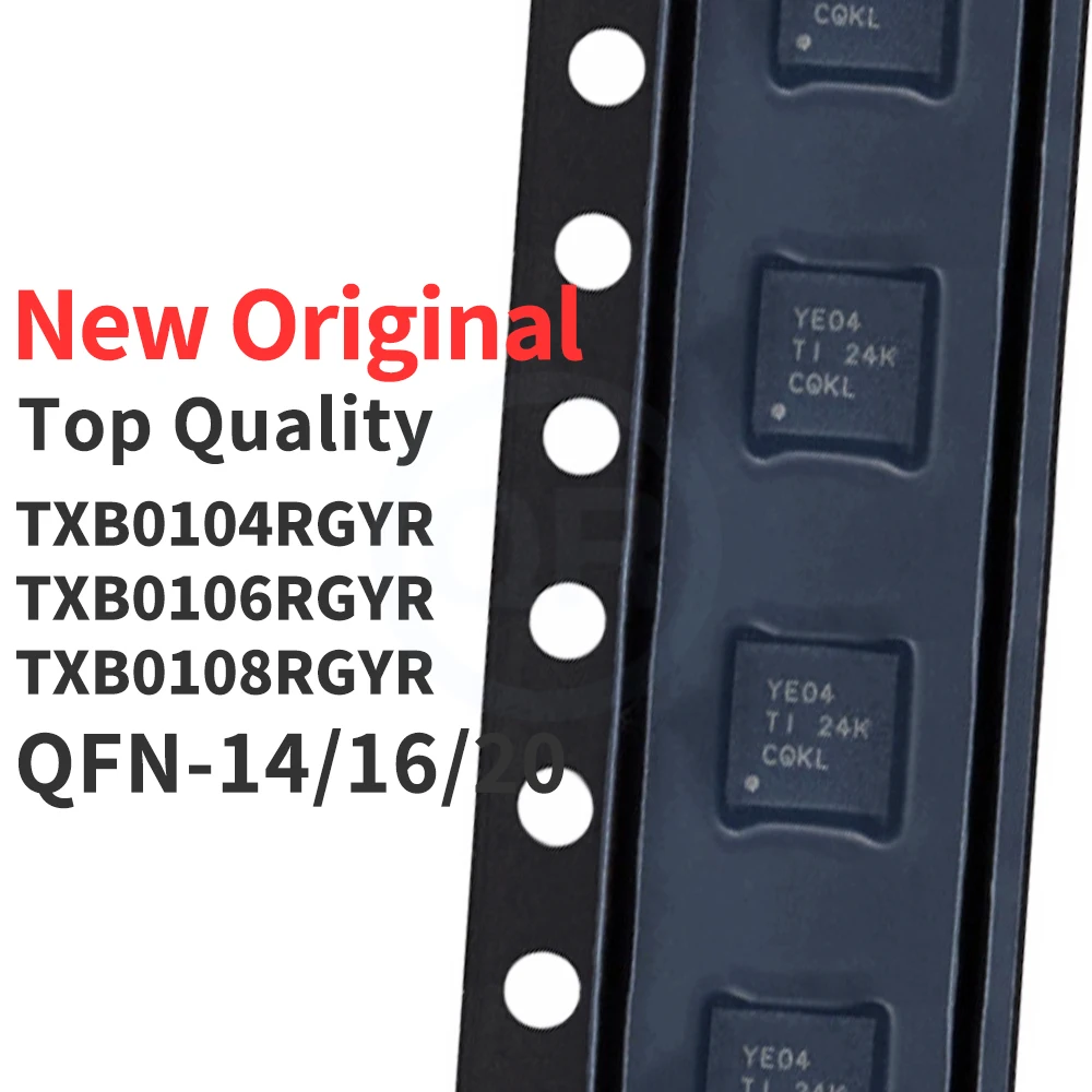(5 Pieces) TXB0104RGYR TXB0106RGYR TXB0108RGYR QFN-14/16/20 New Original
(5 Pieces) TXB0104RGYR TXB0106RGYR TXB0108RGYR QFN-14/16/20 New Original