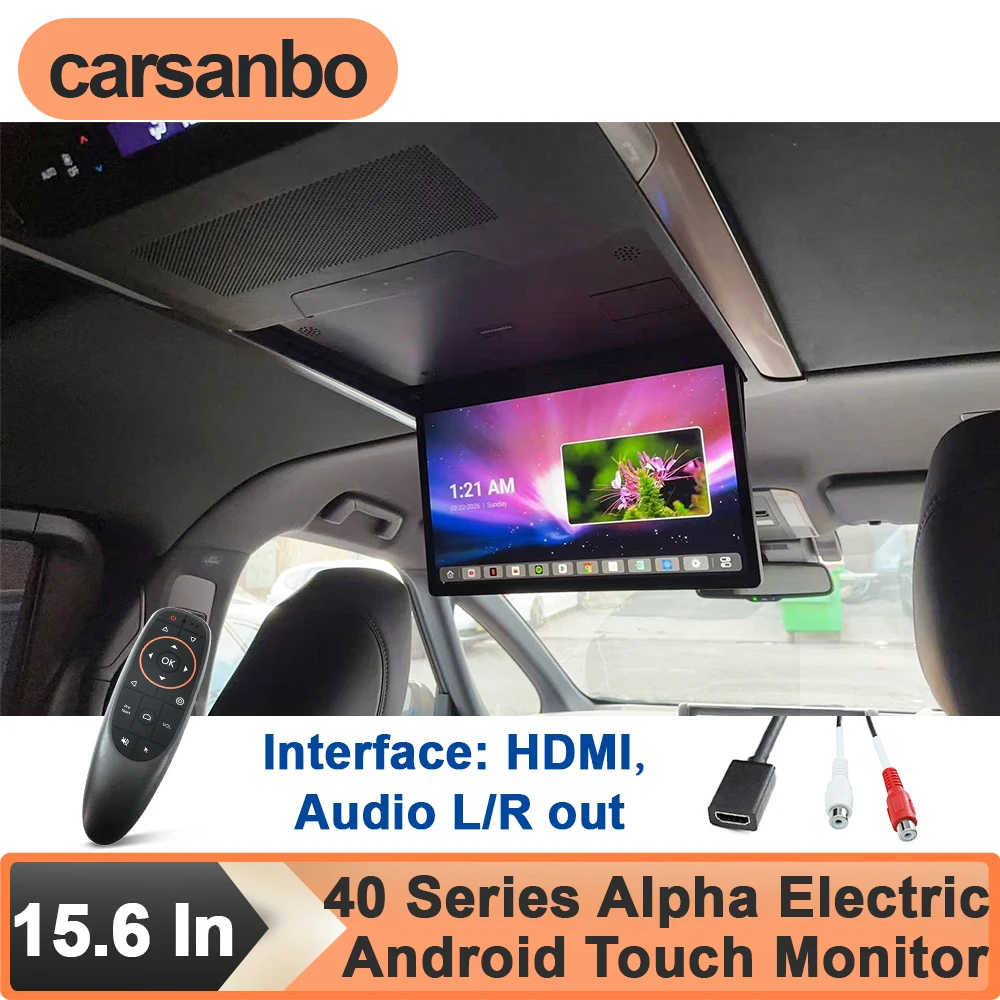 Carsanbo 15.6 In Alpha Electric Android Car Roof Monitor with HDMI FM USB 1080P Ceiling Screen for Toyota Alphard 40 Series 2024
Carsanbo 15.6 In Alpha Electric Android Car Roof Monitor with HDMI FM USB 1080P Ceiling Screen for Toyota Alphard 40 Series 2024