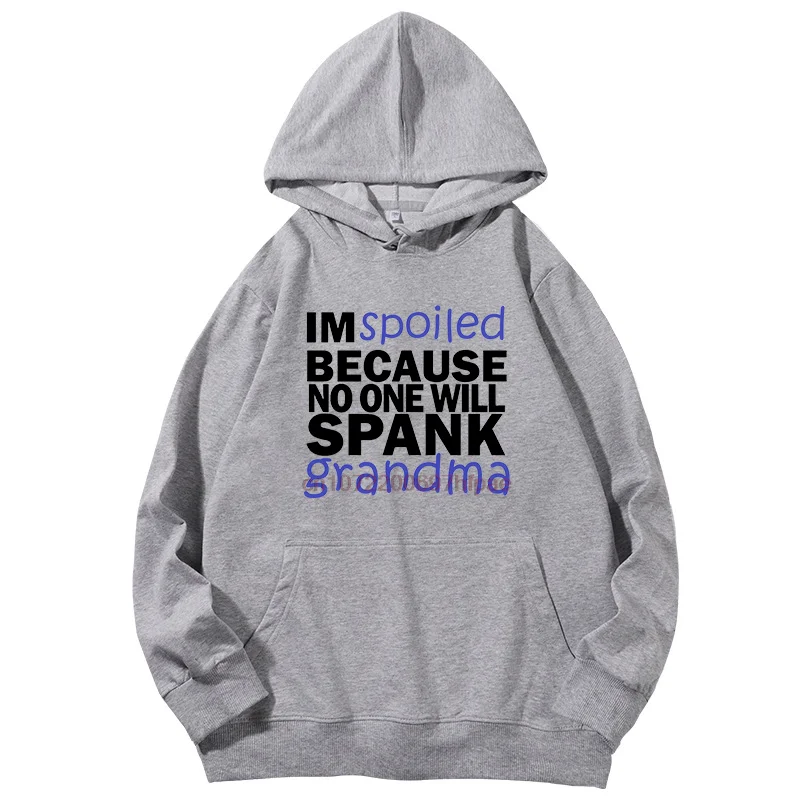 Im Spoiled Because No One Will Spank Grandma Funny Printed Sweater Long Sleeve Pullover Hoodies Cotton Sports Sweatshirt
Im Spoiled Because No One Will Spank Grandma Funny Printed Sweater Long Sleeve Pullover Hoodies Cotton Sports Sweatshirt