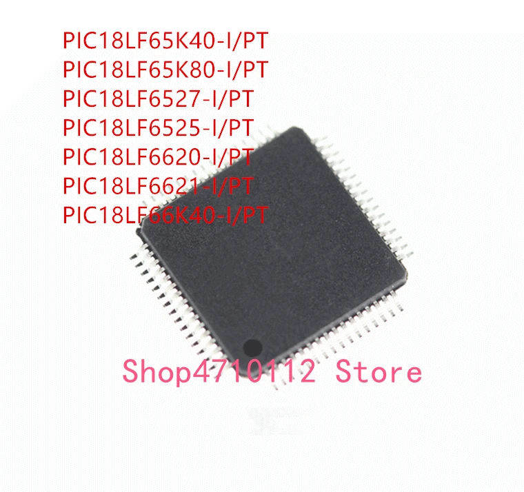 10PCS PIC18LF65K40-I/PT PIC18LF65K80-I/PT PIC18LF6527-I/PT PIC18LF6525-I/PT PIC18LF6620-I/PT PIC18LF6621-I/PT PIC18LF66K40-I/PT
10PCS PIC18LF65K40-I/PT PIC18LF65K80-I/PT PIC18LF6527-I/PT PIC18LF6525-I/PT PIC18LF6620-I/PT PIC18LF6621-I/PT PIC18LF66K40-I/PT