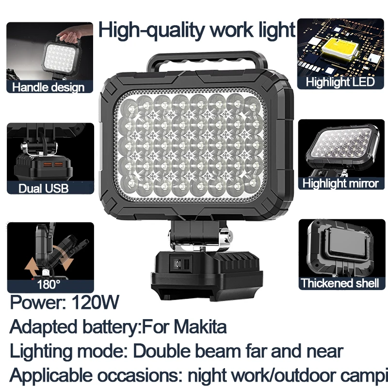 For Makita Lithium Battery Flashlight 7200LM 120W Work Light 18V Portable LED Spotlight Floodlight With Dual USB charging port
For Makita Lithium Battery Flashlight 7200LM 120W Work Light 18V Portable LED Spotlight Floodlight With Dual USB charging port