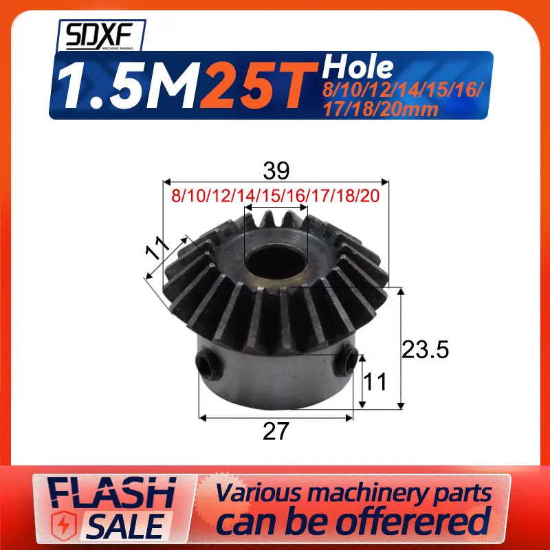 A 1.5 Module 25 Teeth Bevel Gear Inner Bore Diameters 8/10/12/14/15/16/17/18/20mm CNC Parts
A 1.5 Module 25 Teeth Bevel Gear Inner Bore Diameters 8/10/12/14/15/16/17/18/20mm CNC Parts